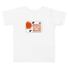 Load image into Gallery viewer, Native American Heritage - Toddler T-Shirt
